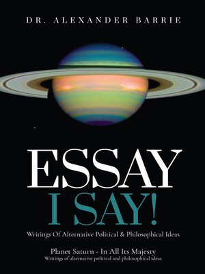 cover image of Essay--I Say